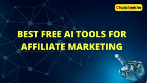 Best Free AI Tools For Affiliate Marketing