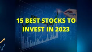 15 best stocks to invest in 2023