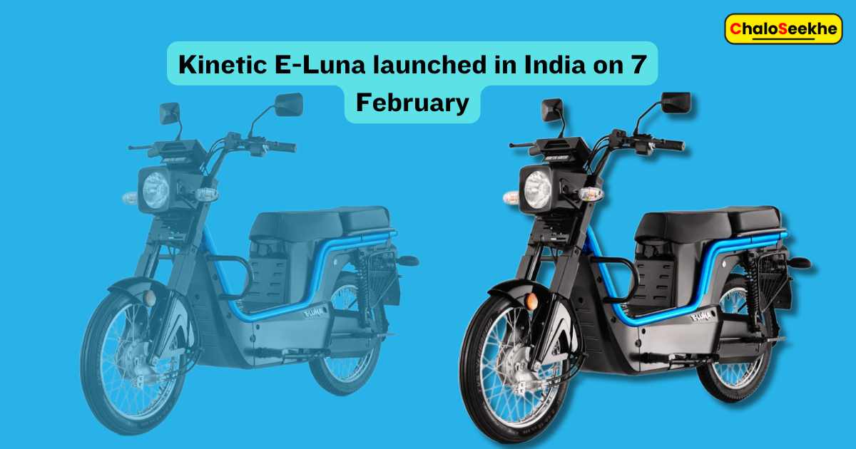 Kinetic E-Luna launched in India on 7 February, See Look and Features, Price