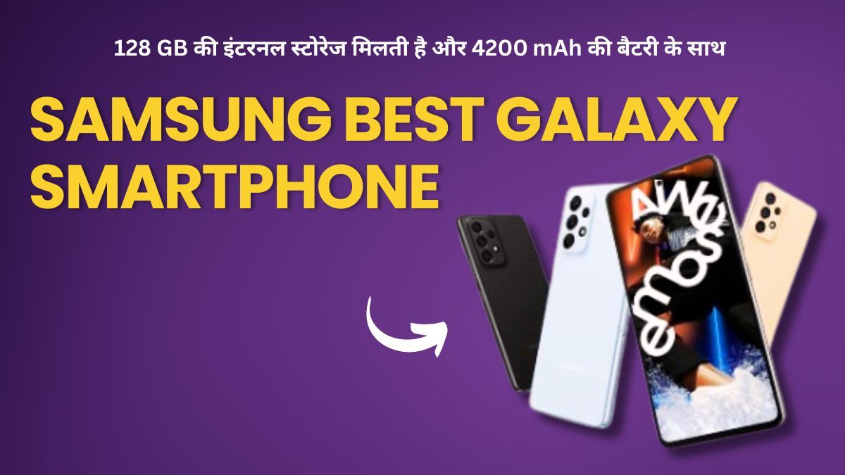 Samsung Best Galaxy Smartphone