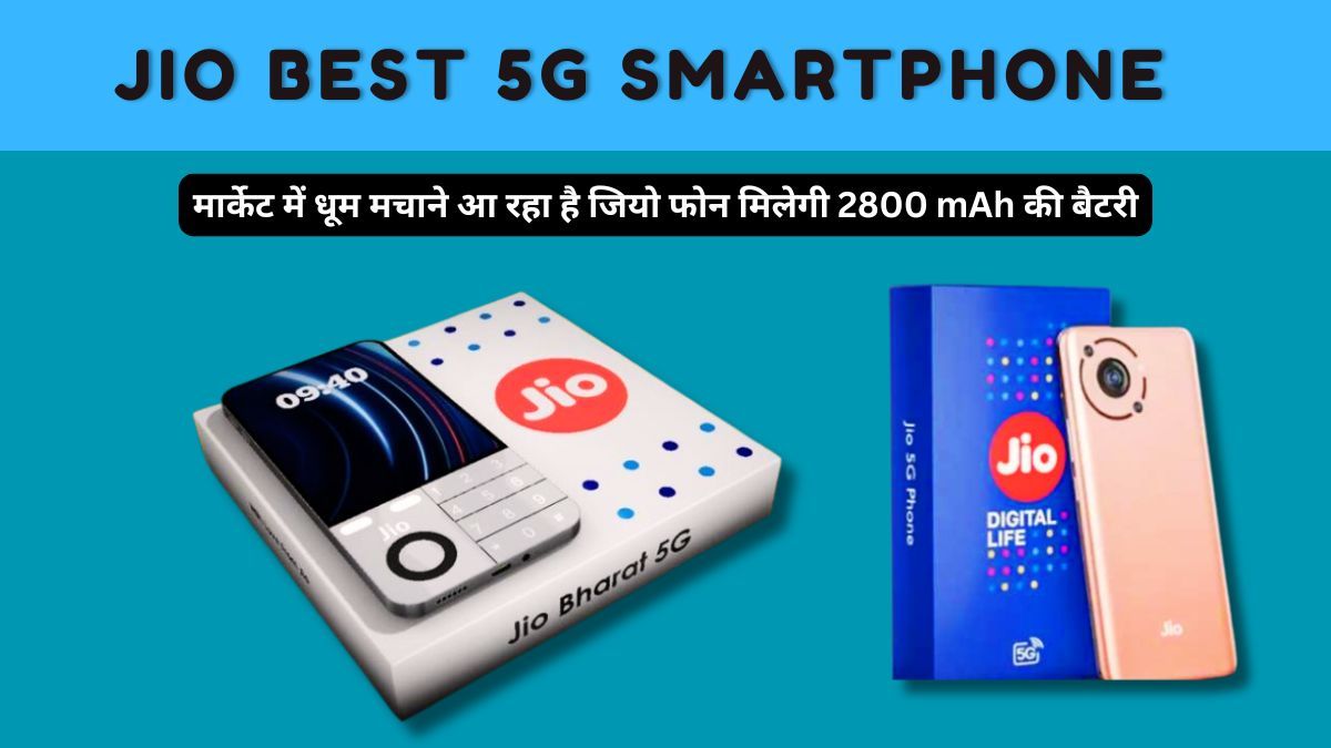 Jio Best 5G Smartphone